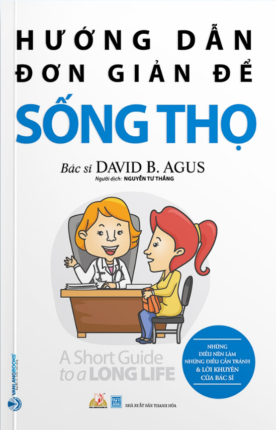 những hướng dẫn đơn giản để sống thọ (tái bản 2020)