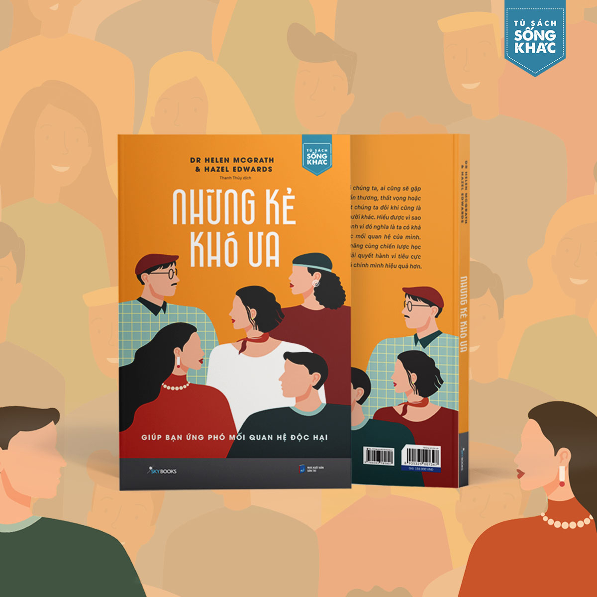 những kẻ khó ưa - giúp bạn ứng phó mối quan hệ độc hại