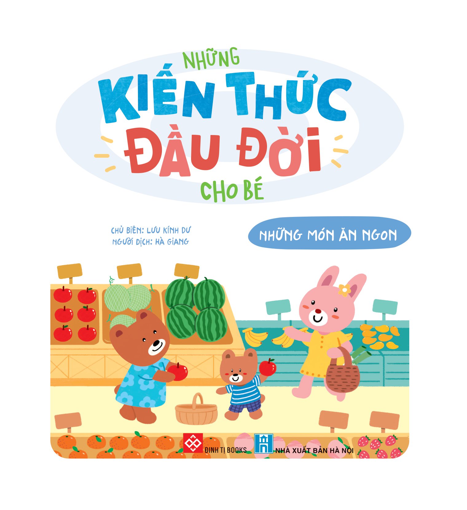 những kiến thức đầu đời cho bé - những món ăn ngon