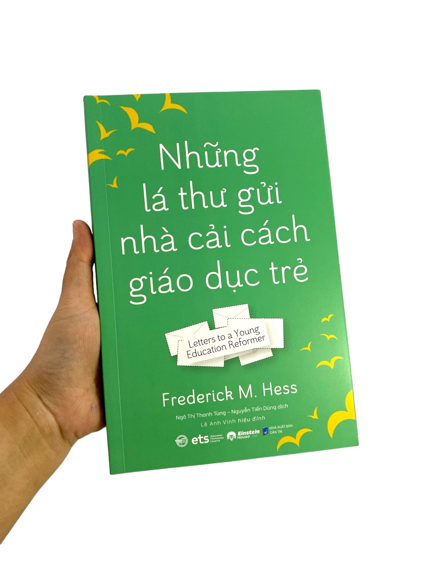 những lá thư gửi nhà cải cách giáo dục trẻ - letters to a young education reformer