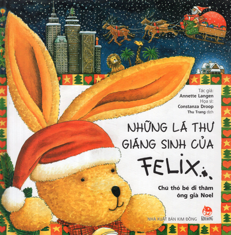 những lá thư mới của felix - một chú thỏ bé du hành về quá khứ (tái bản 2019)