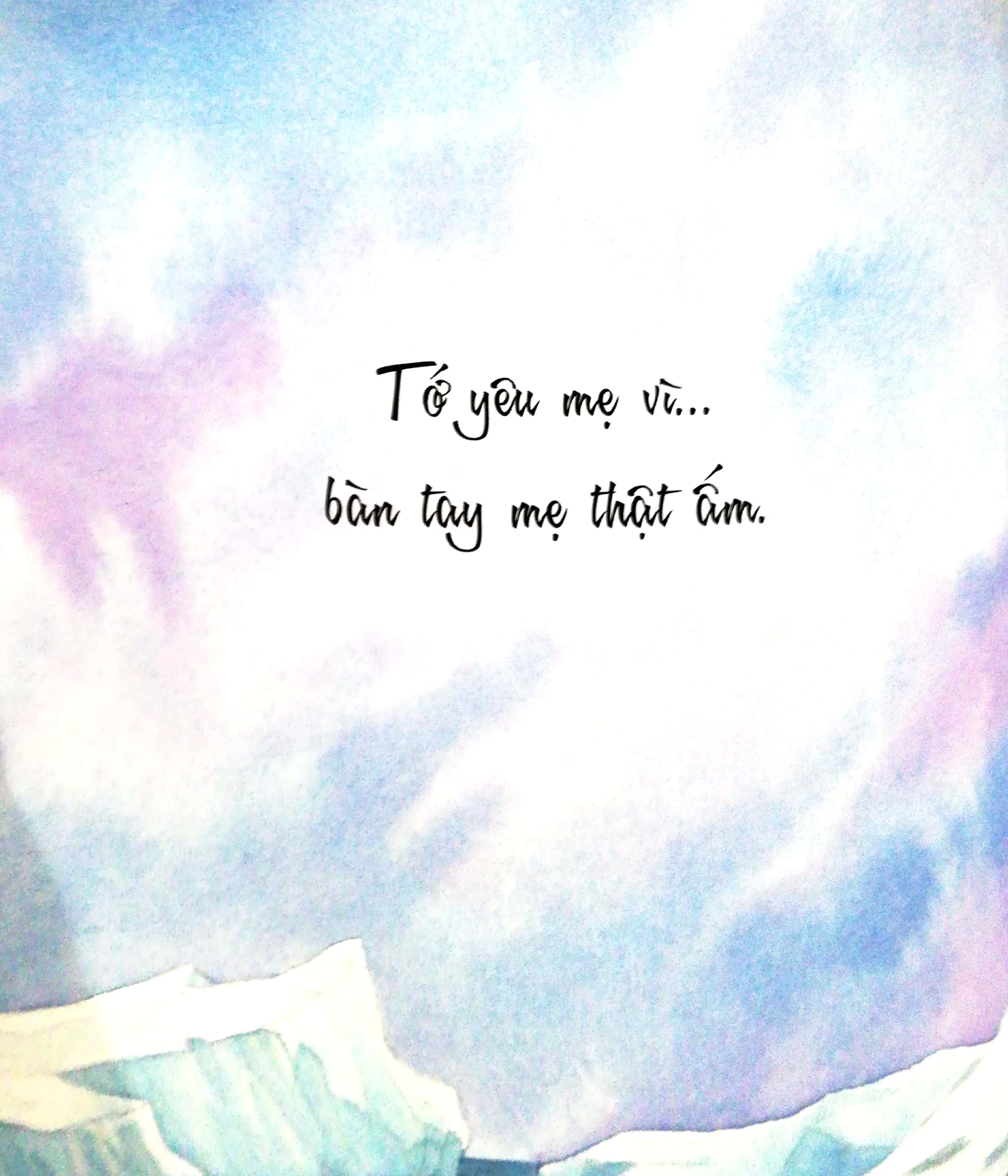 những lời yêu thương của con trẻ dành tặng các mẹ - vì sao tớ yêu mẹ (tái bản 2024)