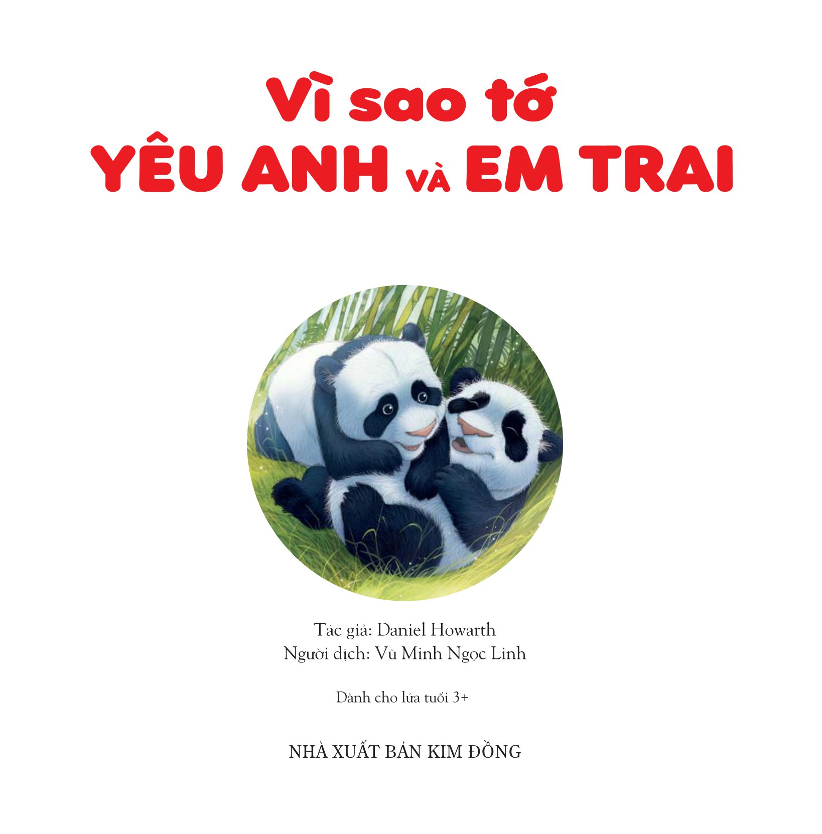 những lời yêu thương dành tặng anh và em trai - vì sao tớ yêu anh và em trai