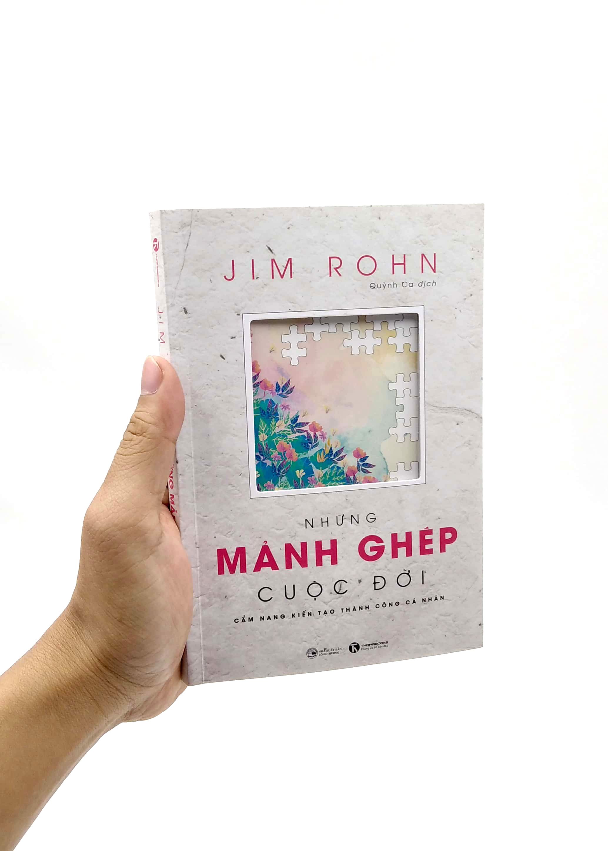 những mảnh ghép cuộc đời - cẩm nang kiến tạo thành công cá nhân (tái bản 2021)