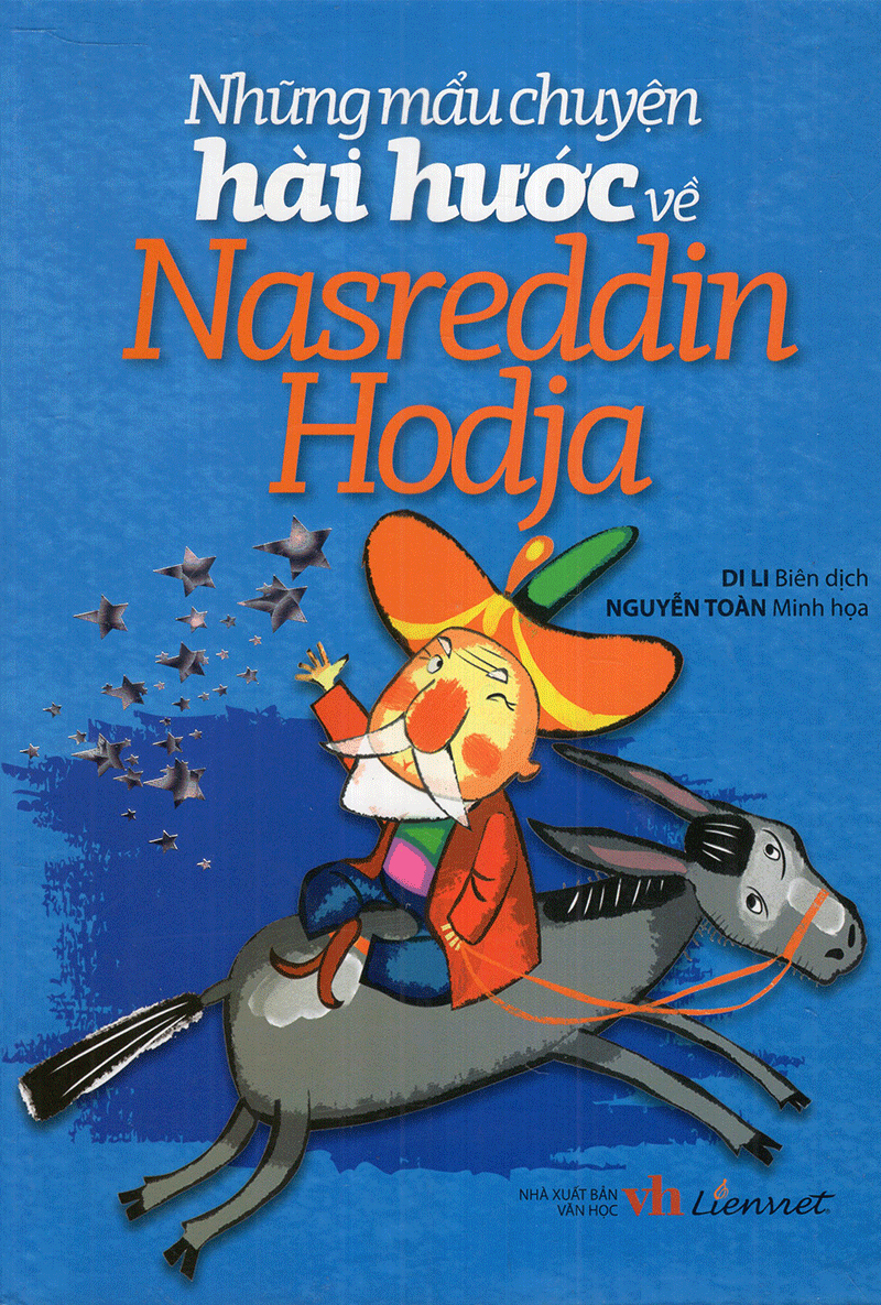 những mẩu chuyện hài hước về nasreddin hodja (tái bản 2018)