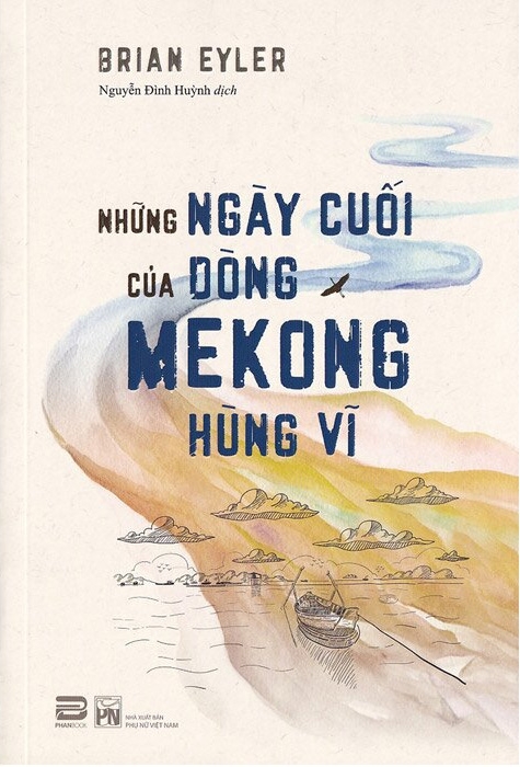 những ngày cuối của dòng mekong hùng vĩ