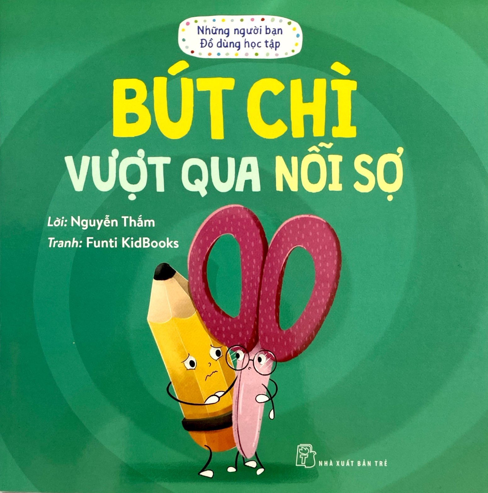 những người bạn đồ dùng học tập - bút chì vượt qua nỗi sợ