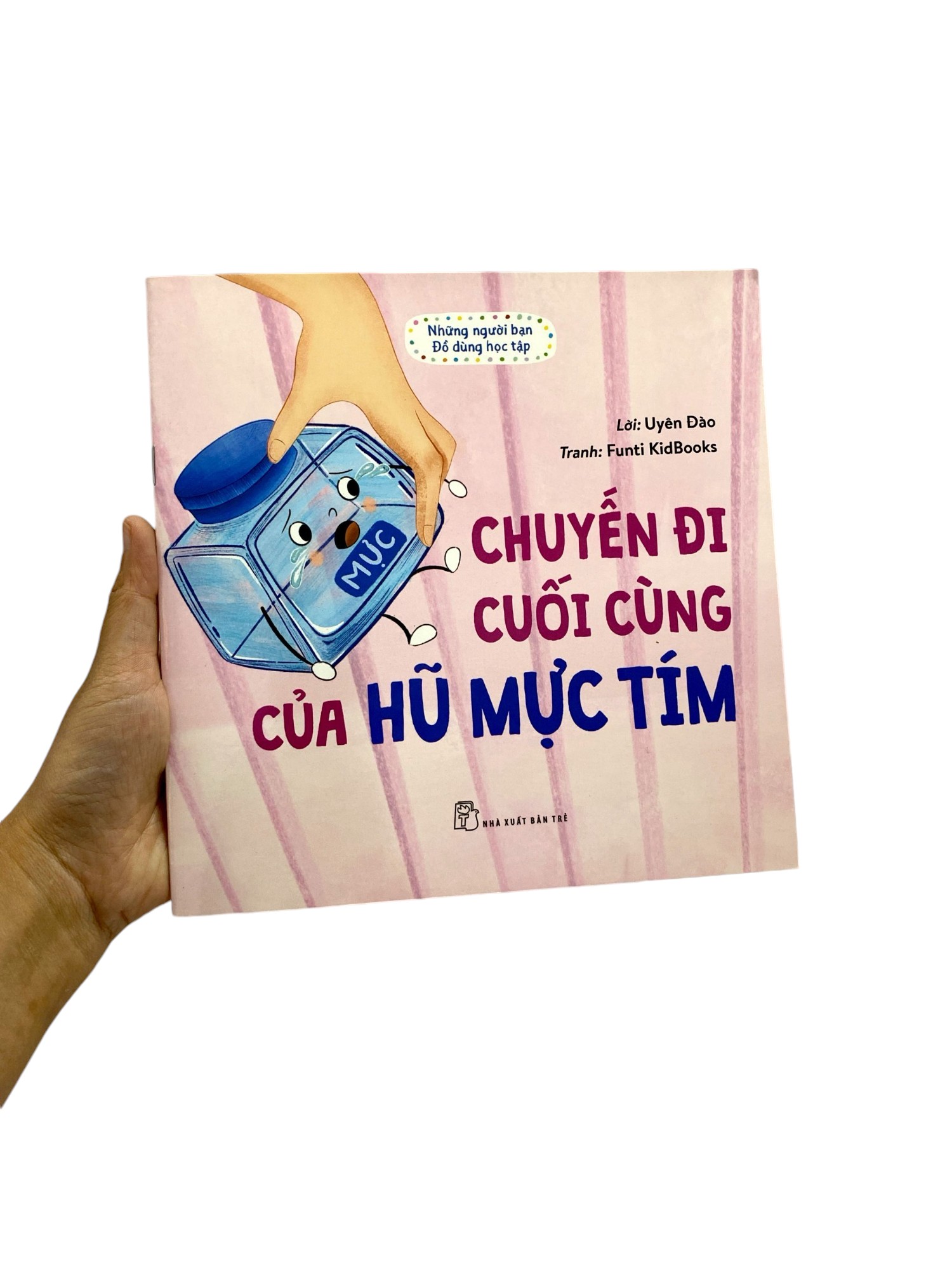 những người bạn đồ dùng học tập - chuyến đi cuối cùng của hũ mực tím
