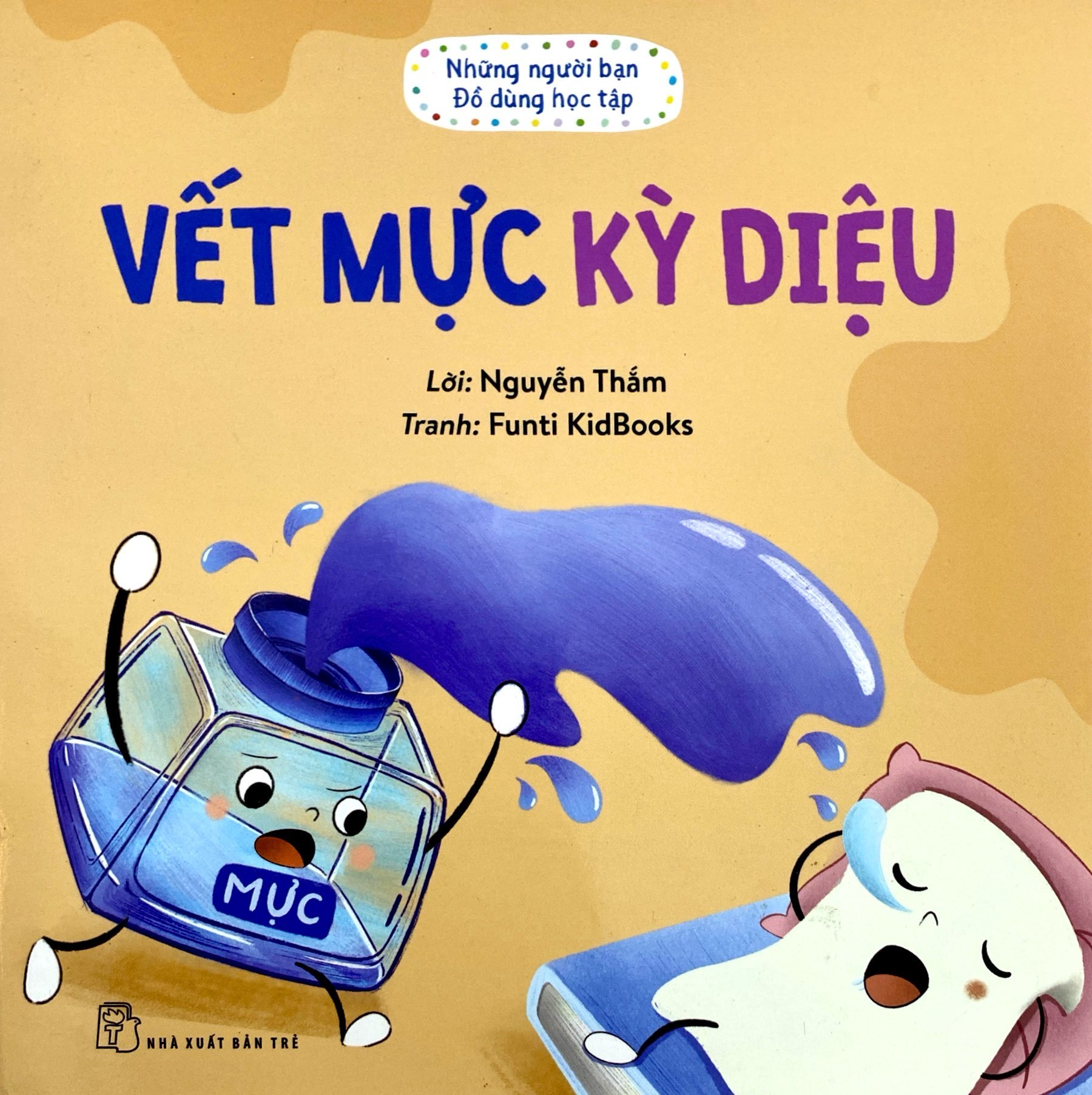 những người bạn đồ dùng học tập - vết mực kỳ diệu