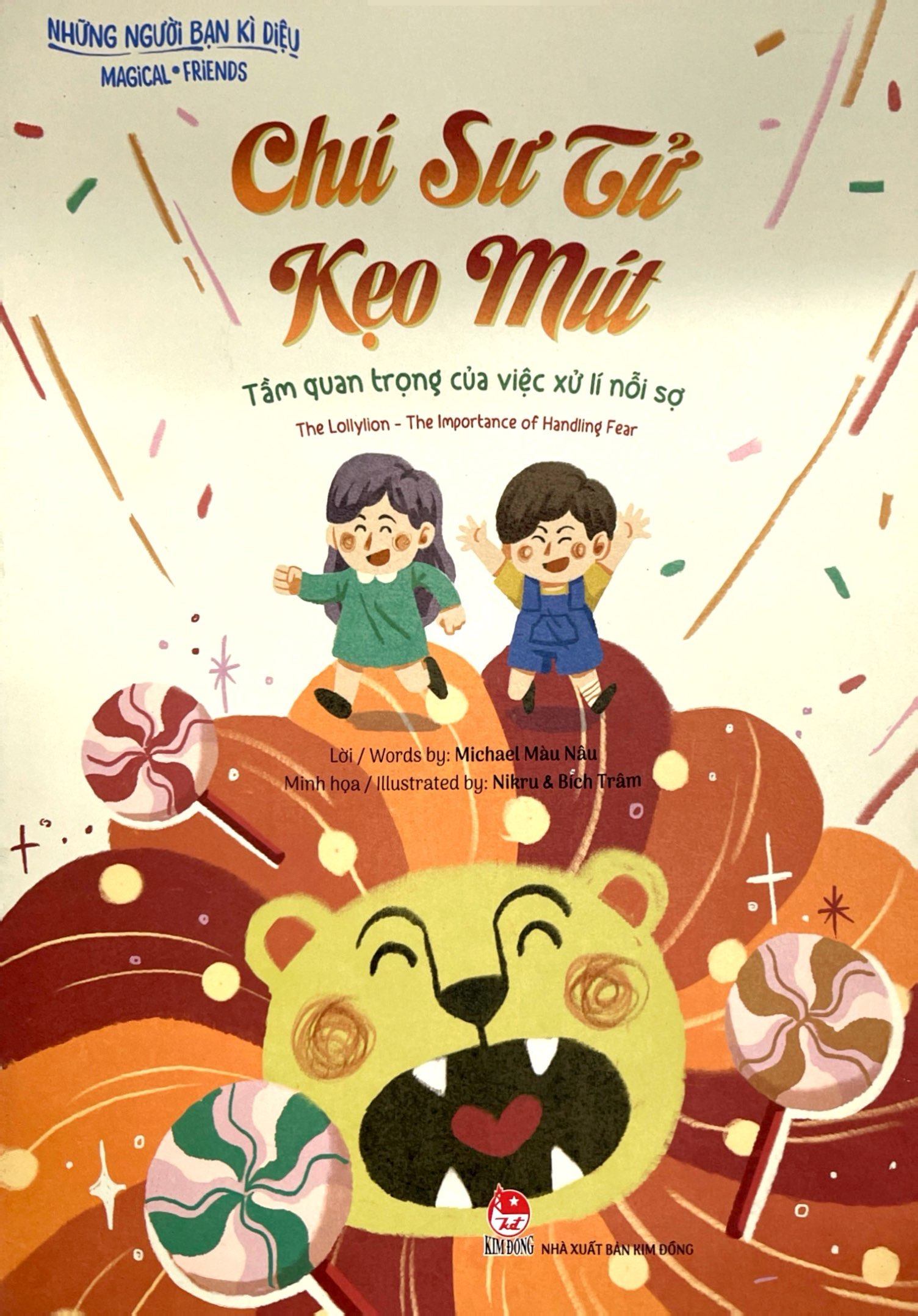 những người bạn kì diệu - chú sư tử kẹo mút - tầm quan trọng của việc xử lí nỗi sợ - the lollylion - the importance of handling fear