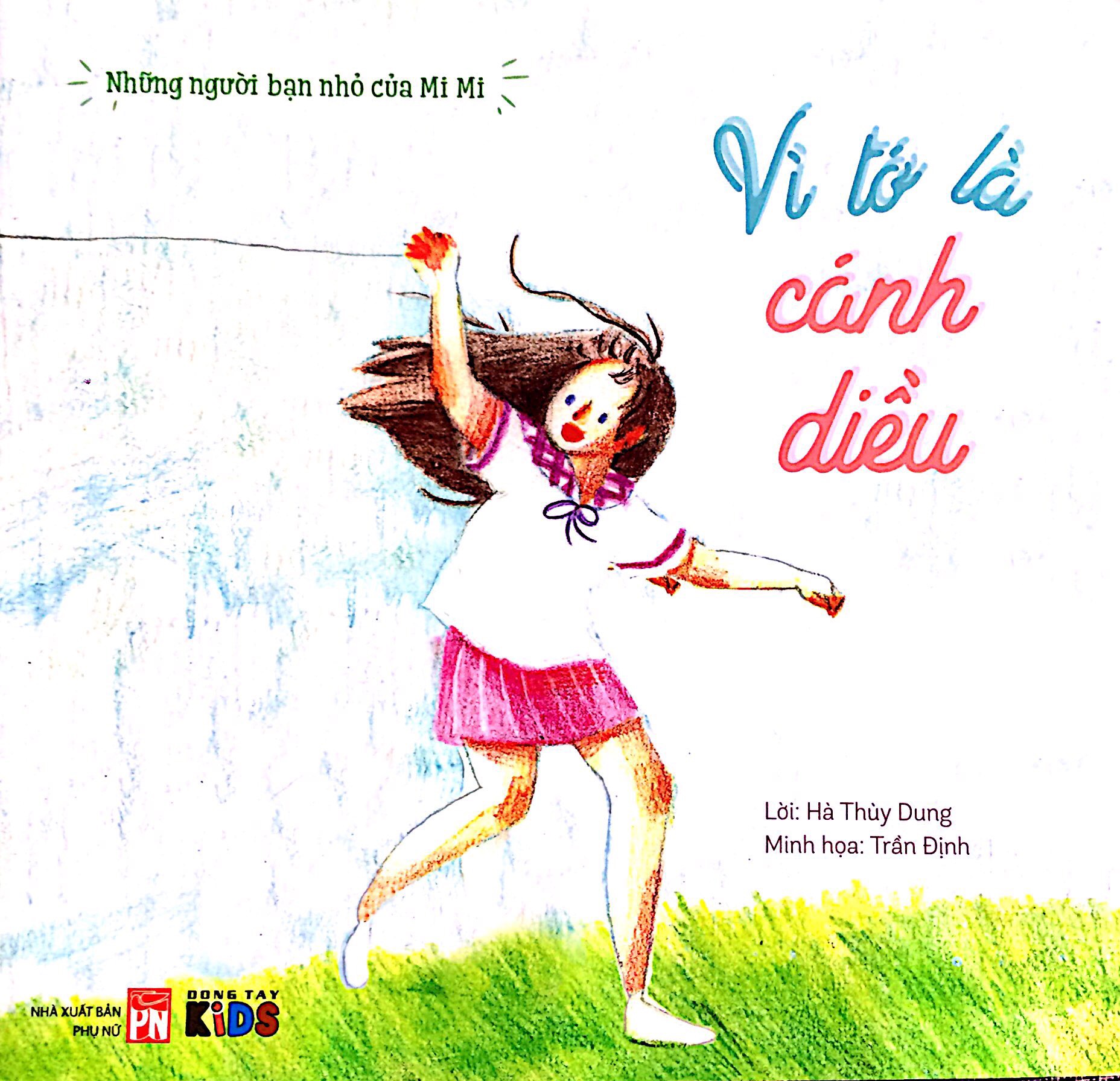 những người bạn nhỏ của mimi - vì tớ là cánh diều