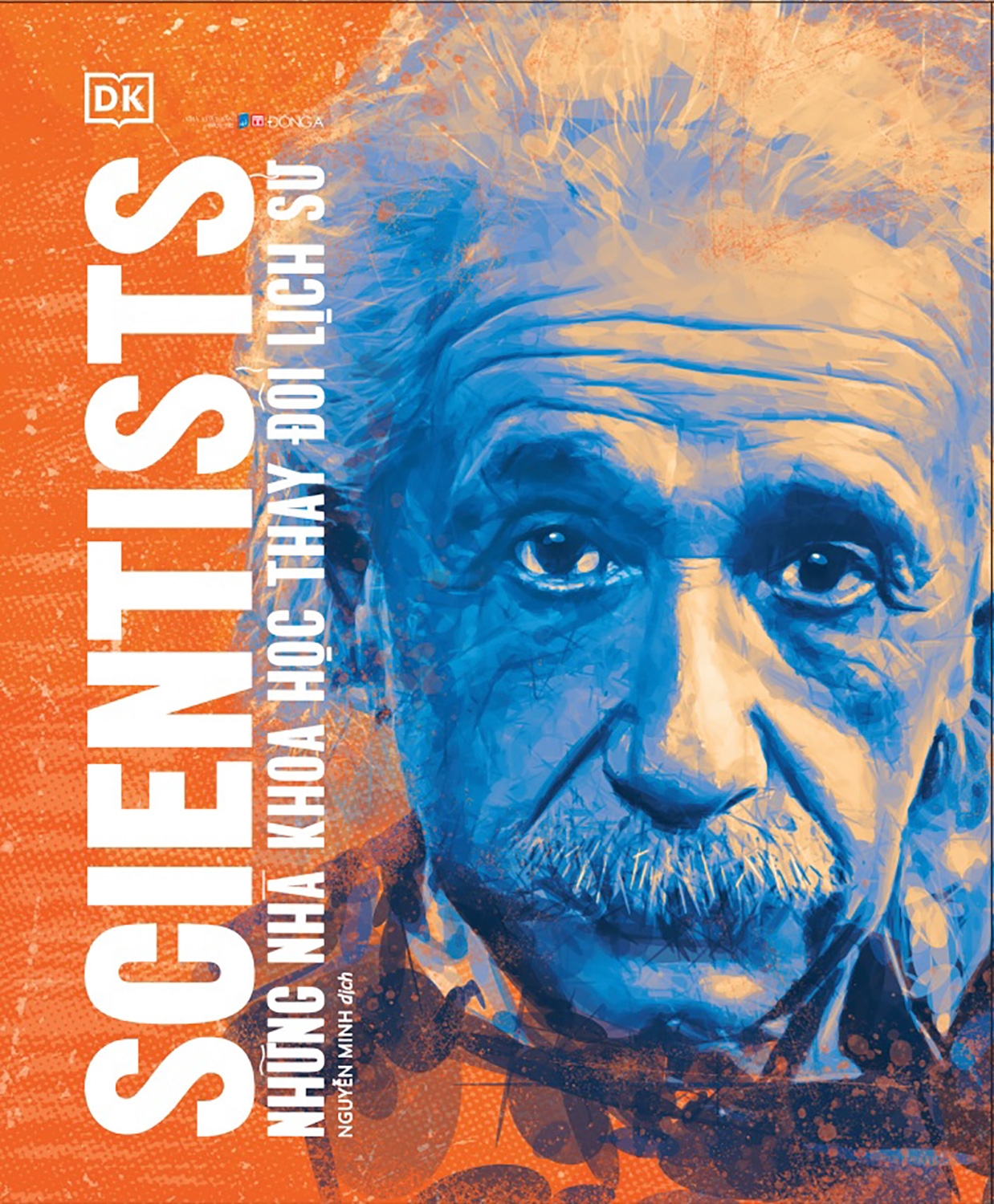 những nhà khoa học thay đổi lịch sử