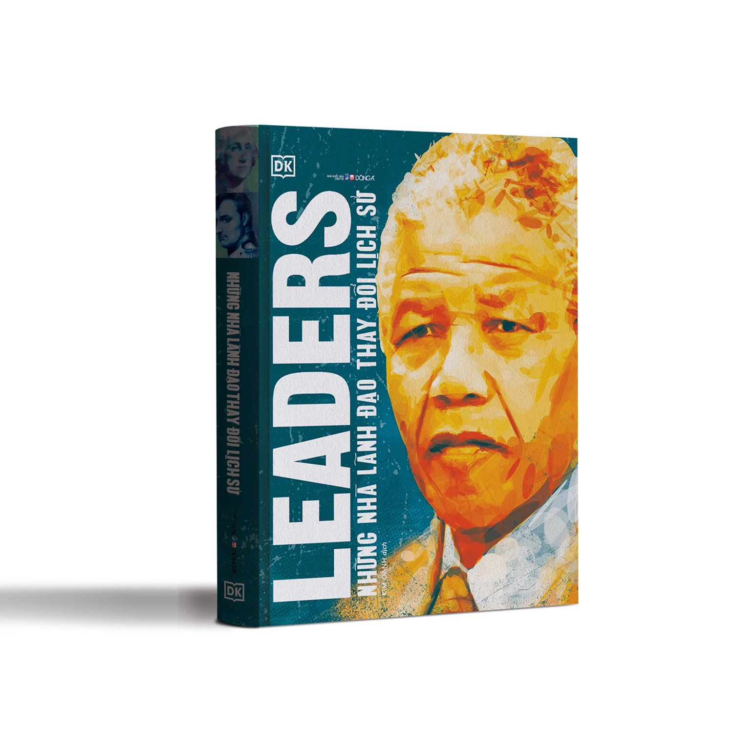 những nhà lãnh đạo thay đổi lịch sử (bìa cứng)