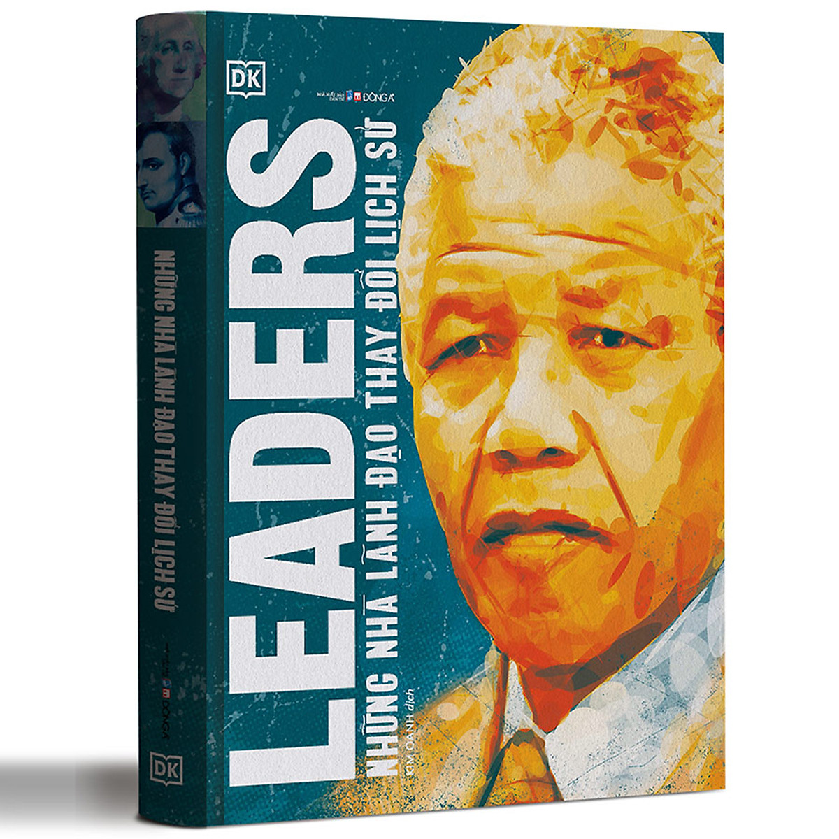 những nhà lãnh đạo thay đổi lịch sử (bìa cứng)