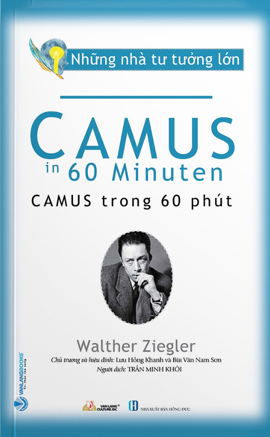 những nhà tư tưởng lớn - camus trong 60 phút