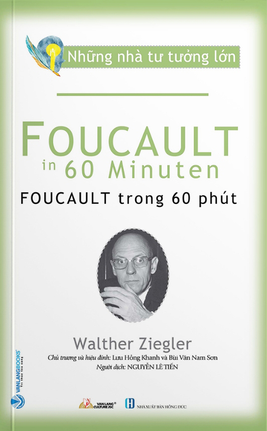 những nhà tư tưởng lớn - foucault trong 60 phút
