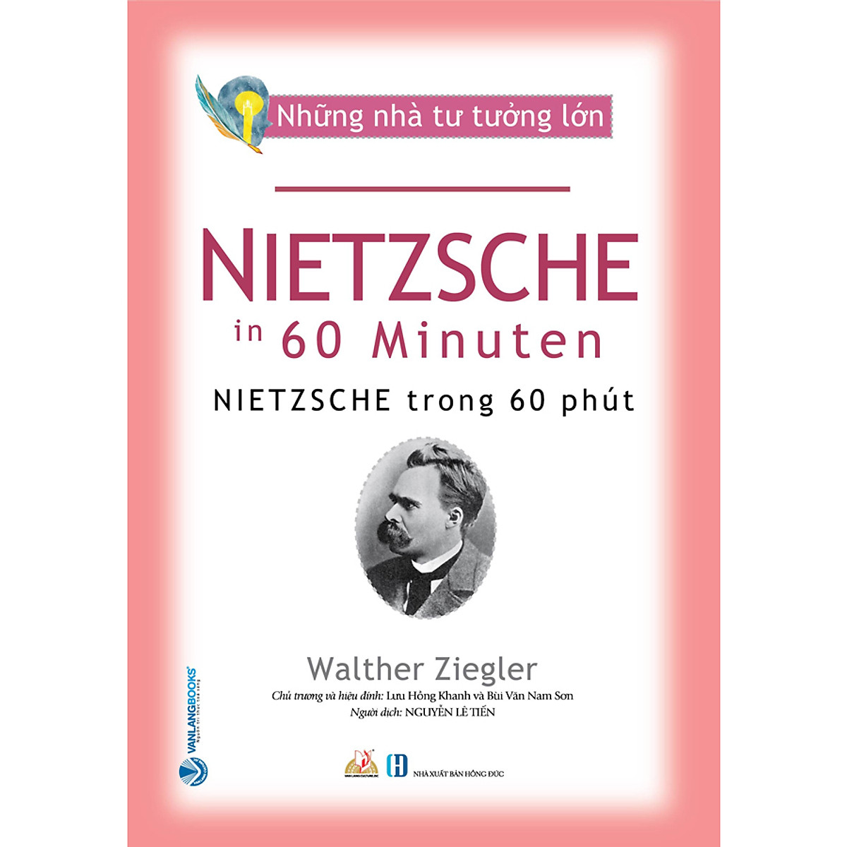 những nhà tư tưởng lớn - nietzsche trong 60 phút
