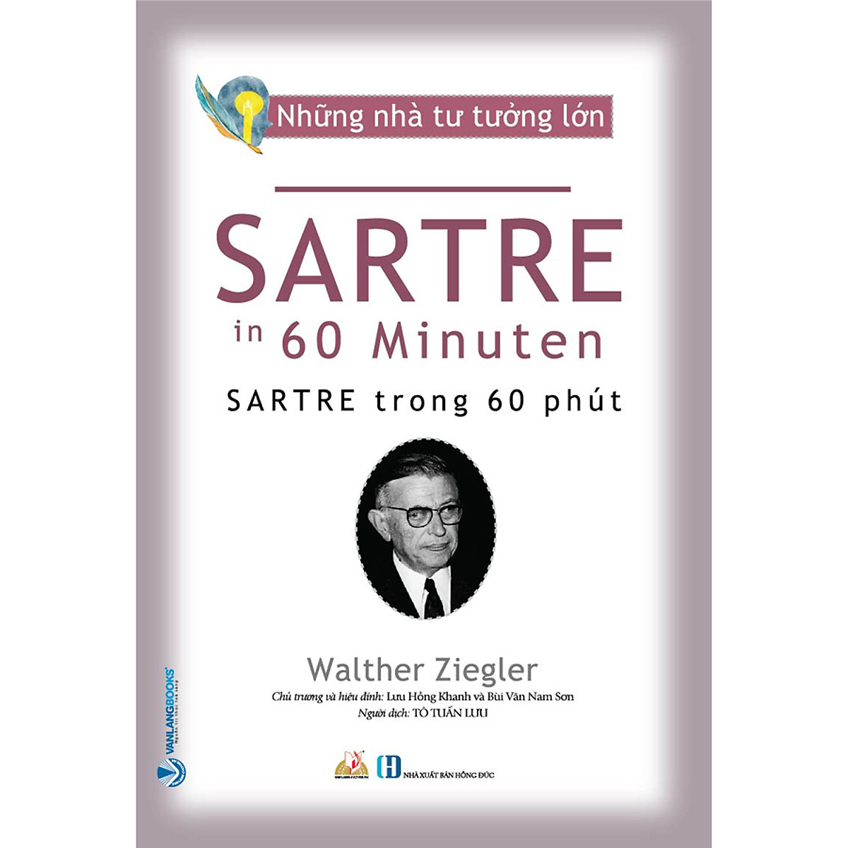 những nhà tư tưởng lớn - sartre trong 60 phút