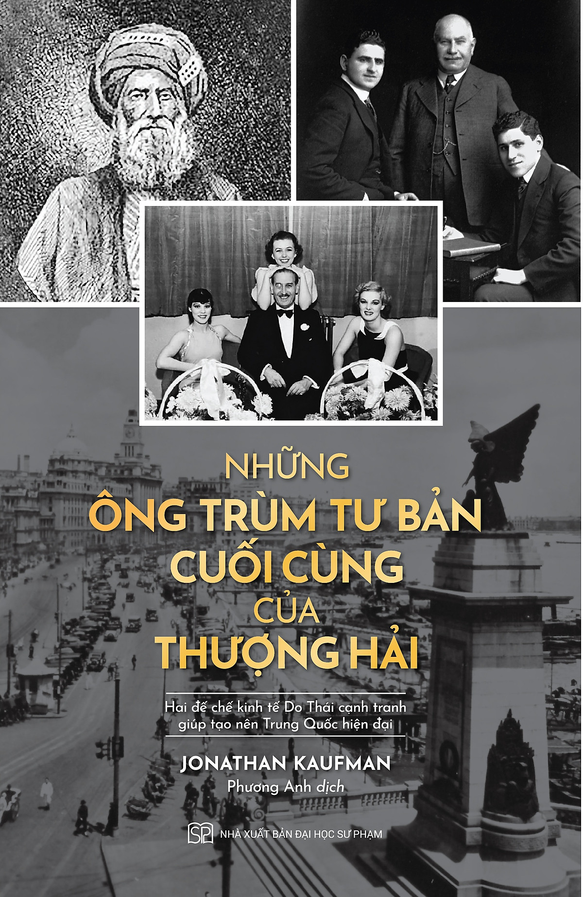 những ông trùm tư bản cuối cùng ở thượng hải - hai đế chế kinh tế do thái cạnh tranh giúp tạo nên trung quốc hiện tại