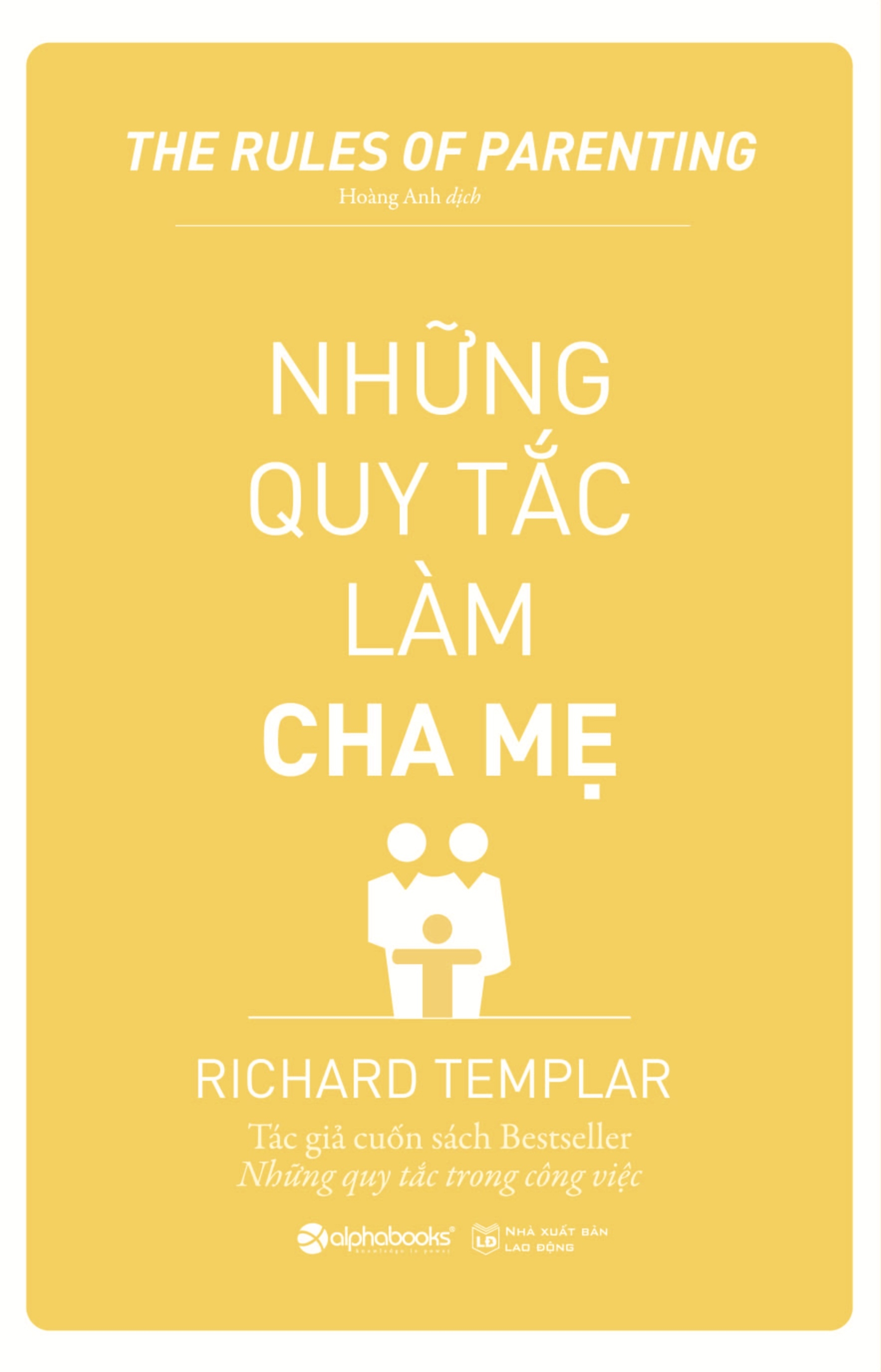 những quy tắc làm cha mẹ (tái bản 2019)