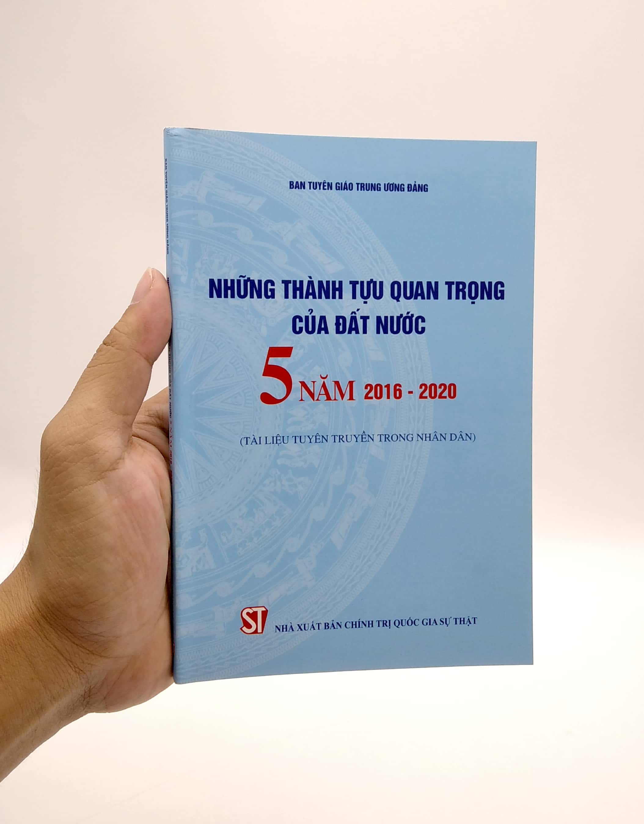 những thành tựu quan trọng của đất nước 5 năm 2016 - 2020 (tài liệu tuyên truyền trong nhân dân)