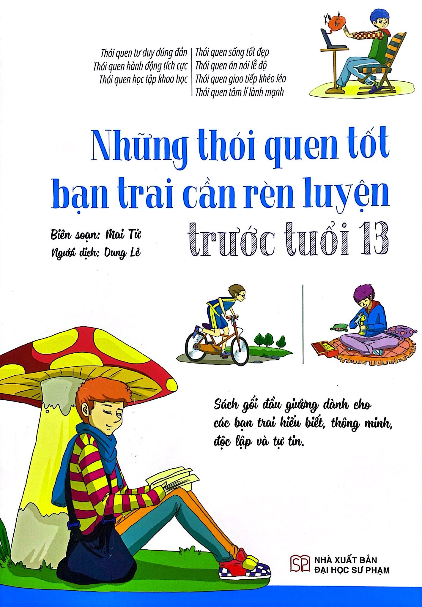 những thói quen tốt bạn trai cần rèn luyện trước tuổi 13