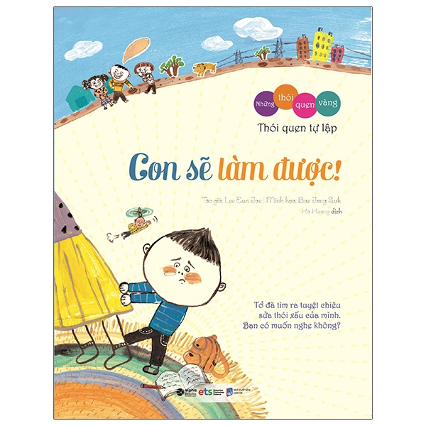 những thói quen vàng - con sẽ làm được! (tái bản 2019)