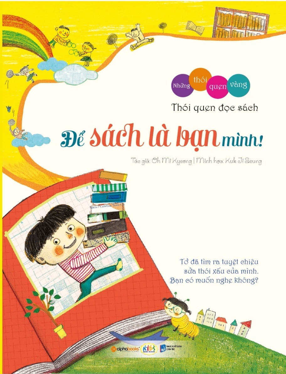 những thói quen vàng - để sách là bạn mình (tái bản 2023)