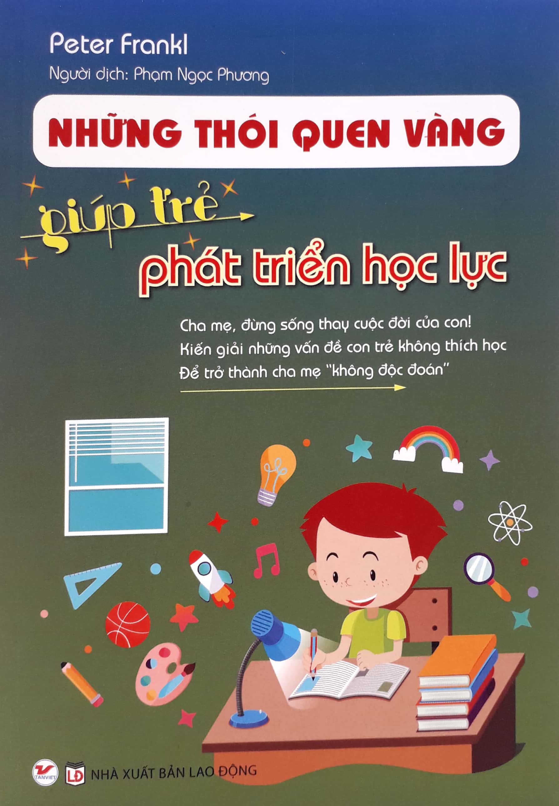 những thói quen vàng giúp trẻ phát triển học lực