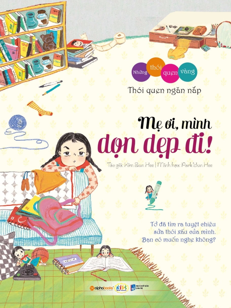 những thói quen vàng - mẹ ơi, mình dọn dẹp đi! (tái bản 2023)
