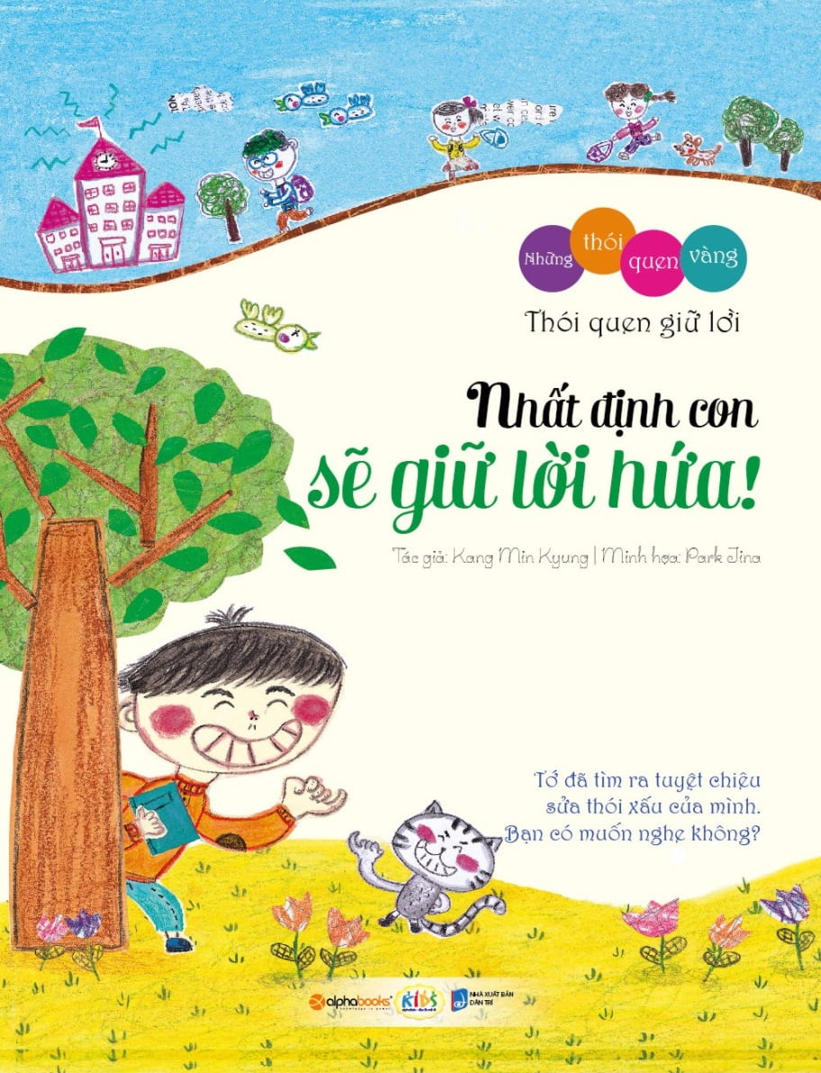 những thói quen vàng - nhất định con sẽ giữ lời hứa! (tái bản 2023)