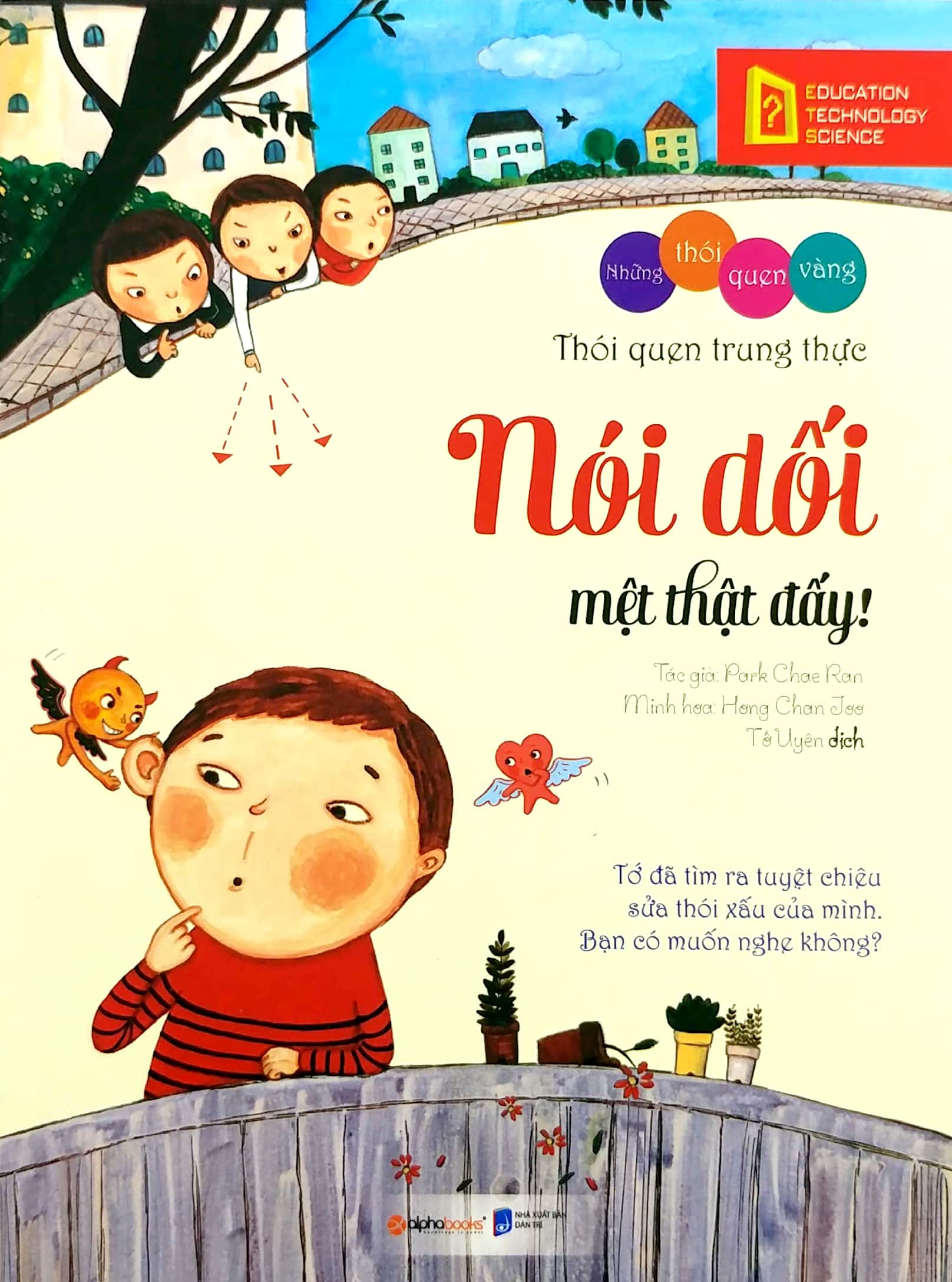 những thói quen vàng - nói dối mệt thật đấy! (tái bản 2019)