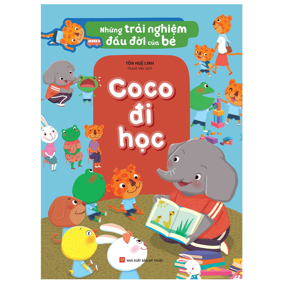 những trải nghiệm đầu đời của bé - coco đi học