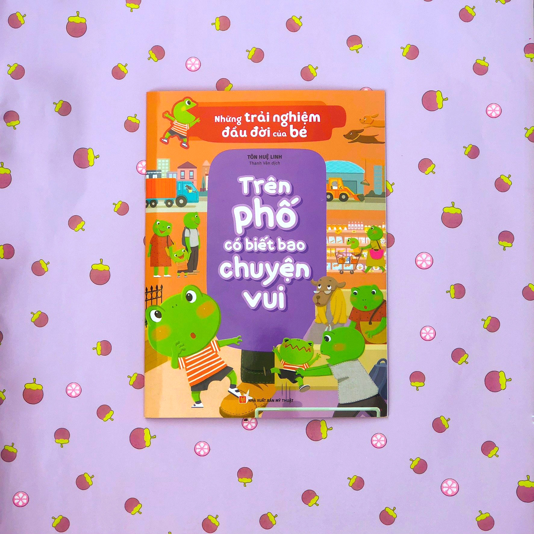 những trải nghiệm đầu đời của bé - trên phố có biết bao chuyện vui