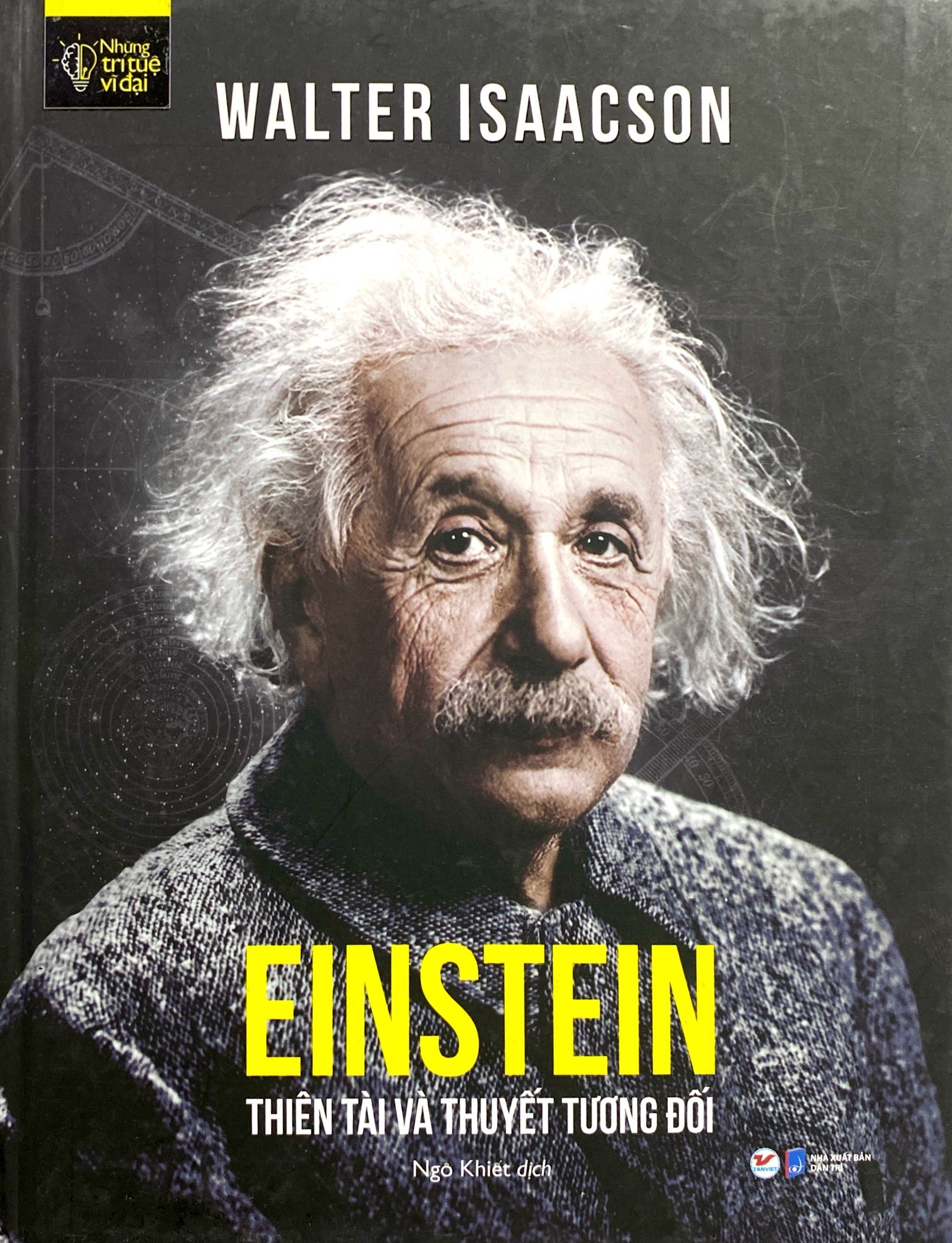 những trí tuệ vĩ đại - einstein thiên tài và thuyết tương đối