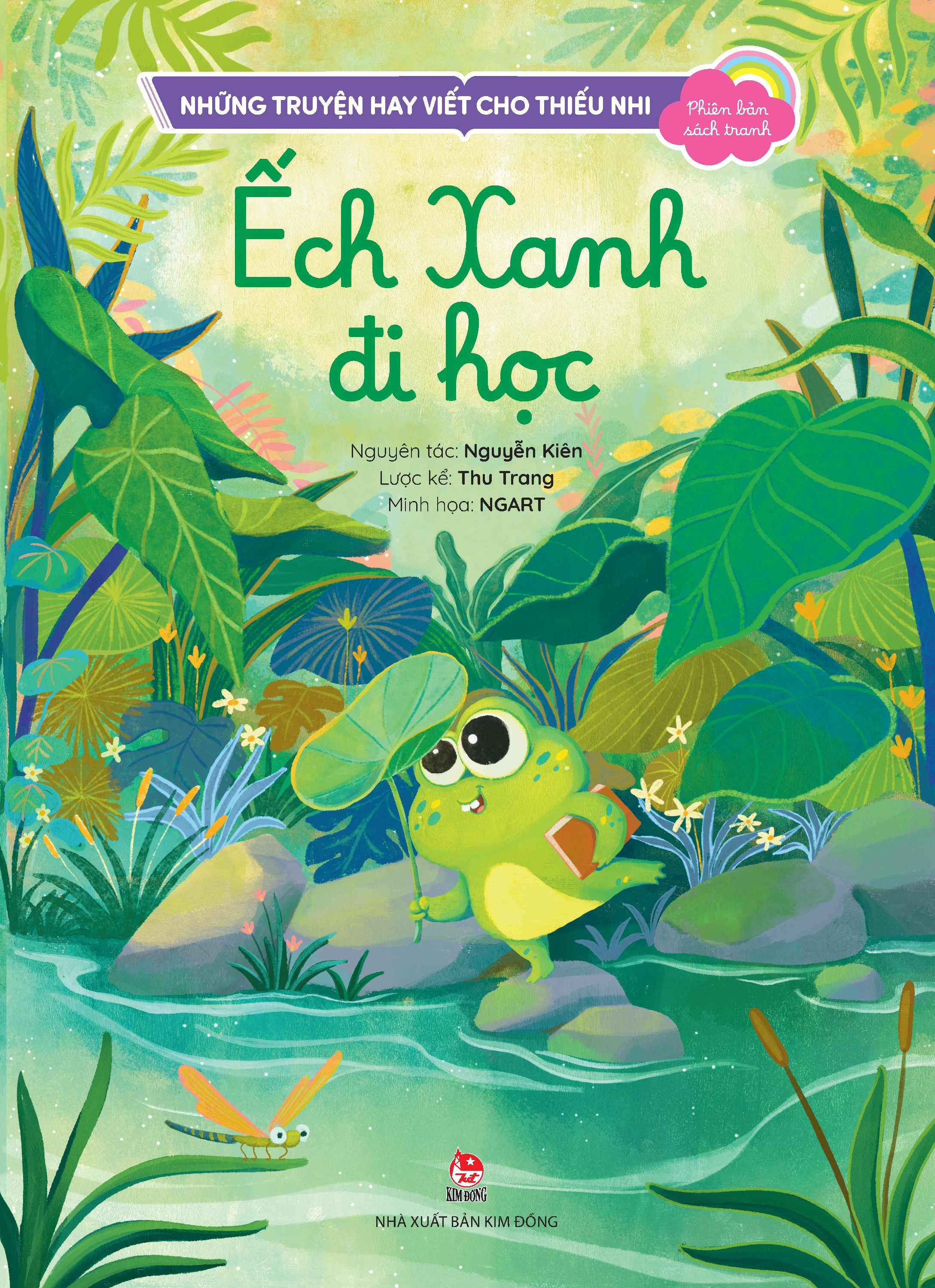 Nhung Truyen Hay Viet Cho Thieu Nhi - Phien Ban Sach Tranh - Ech Xanh Di Hoc