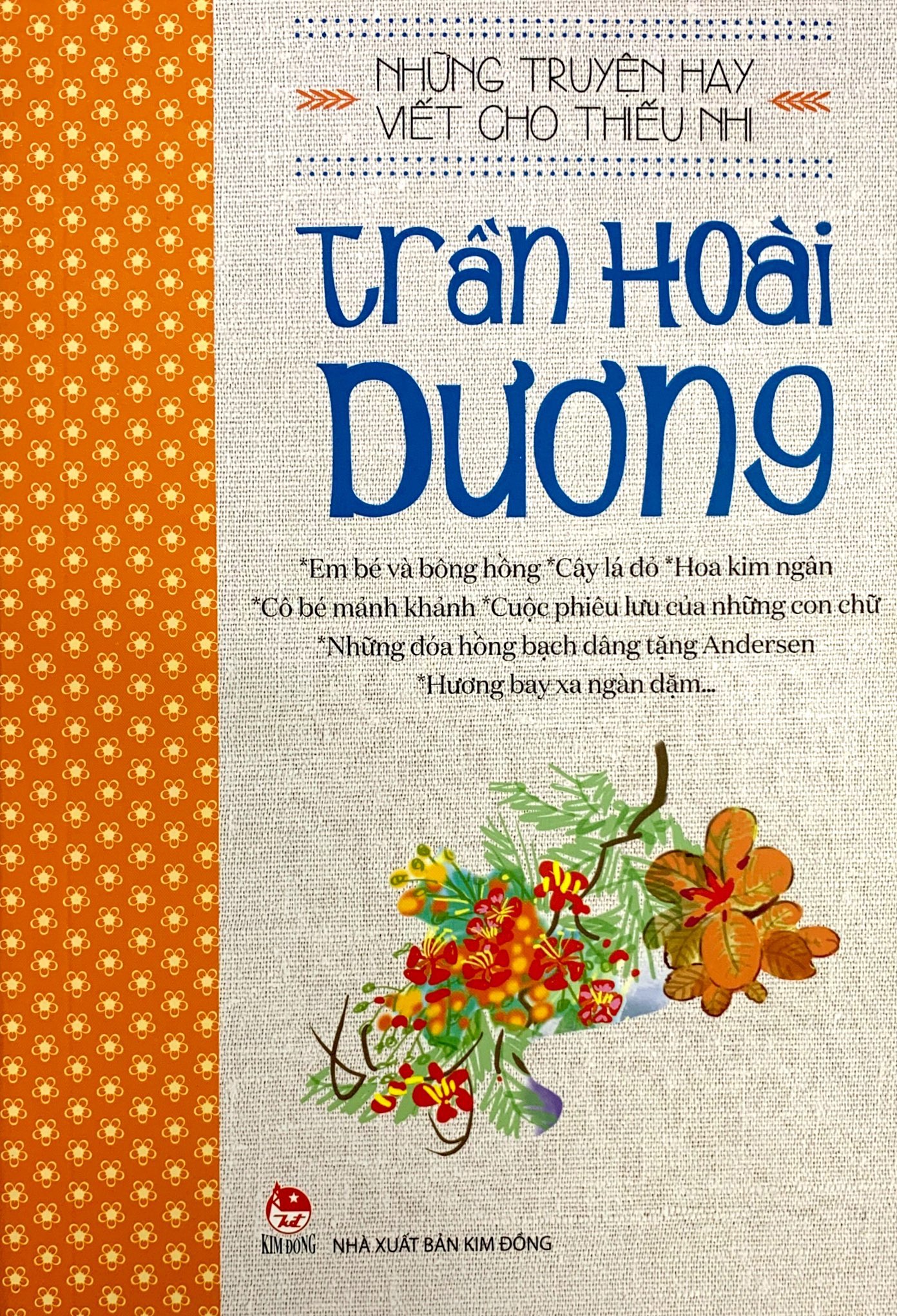 những truyện hay viết cho thiếu nhi - trần hoài dương (tái bản 2019)