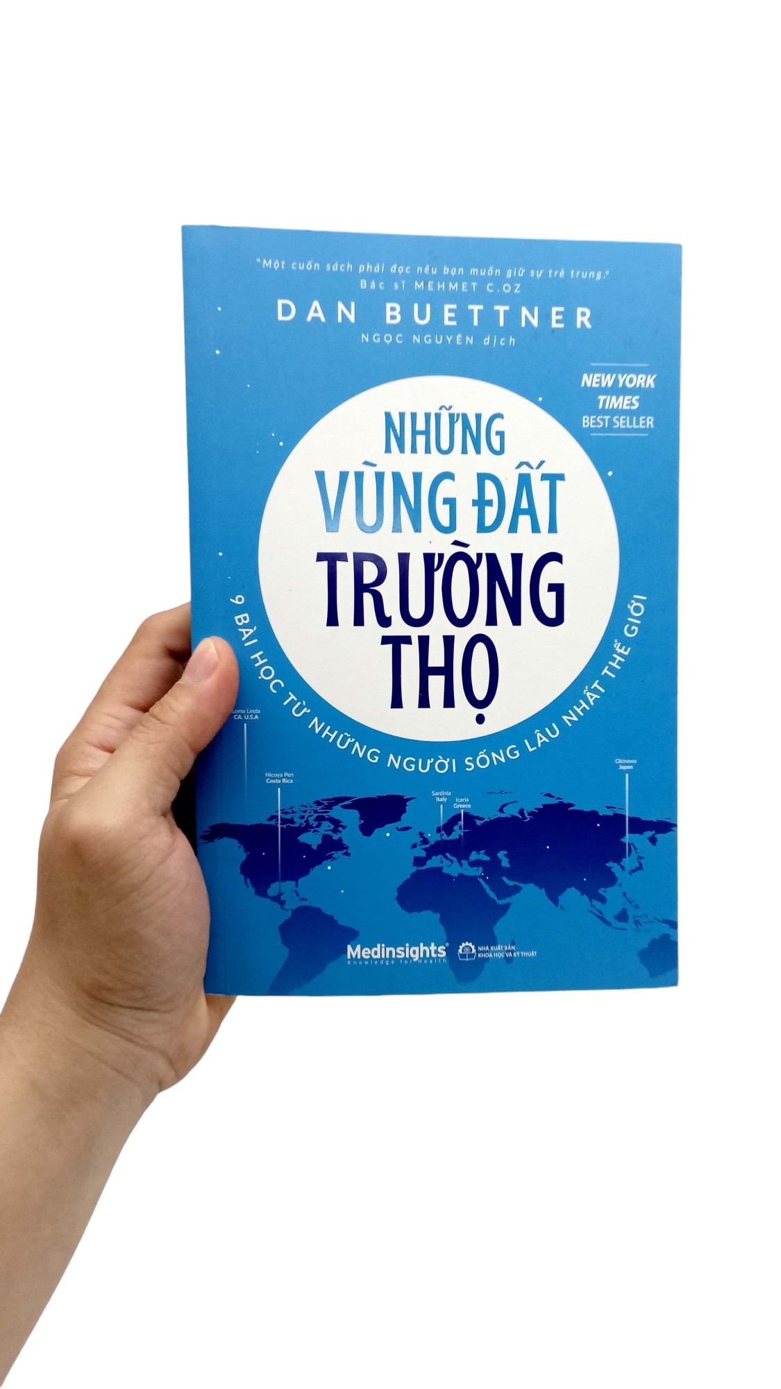 những vùng đất trường thọ - 9 bài học từ những người sống lâu nhất thế giới
