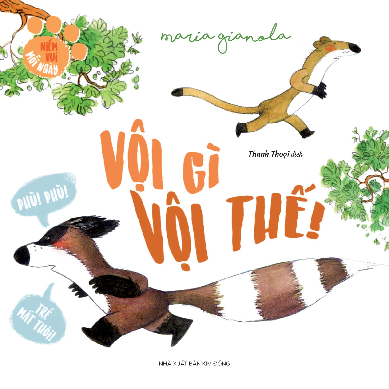 niềm vui mỗi ngày - vội gì vội thế! phù! phù trễ mất thôi!