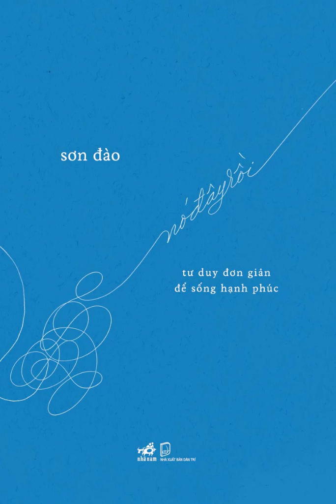 nó đây rồi - tư duy đơn giản để sống hạnh phúc