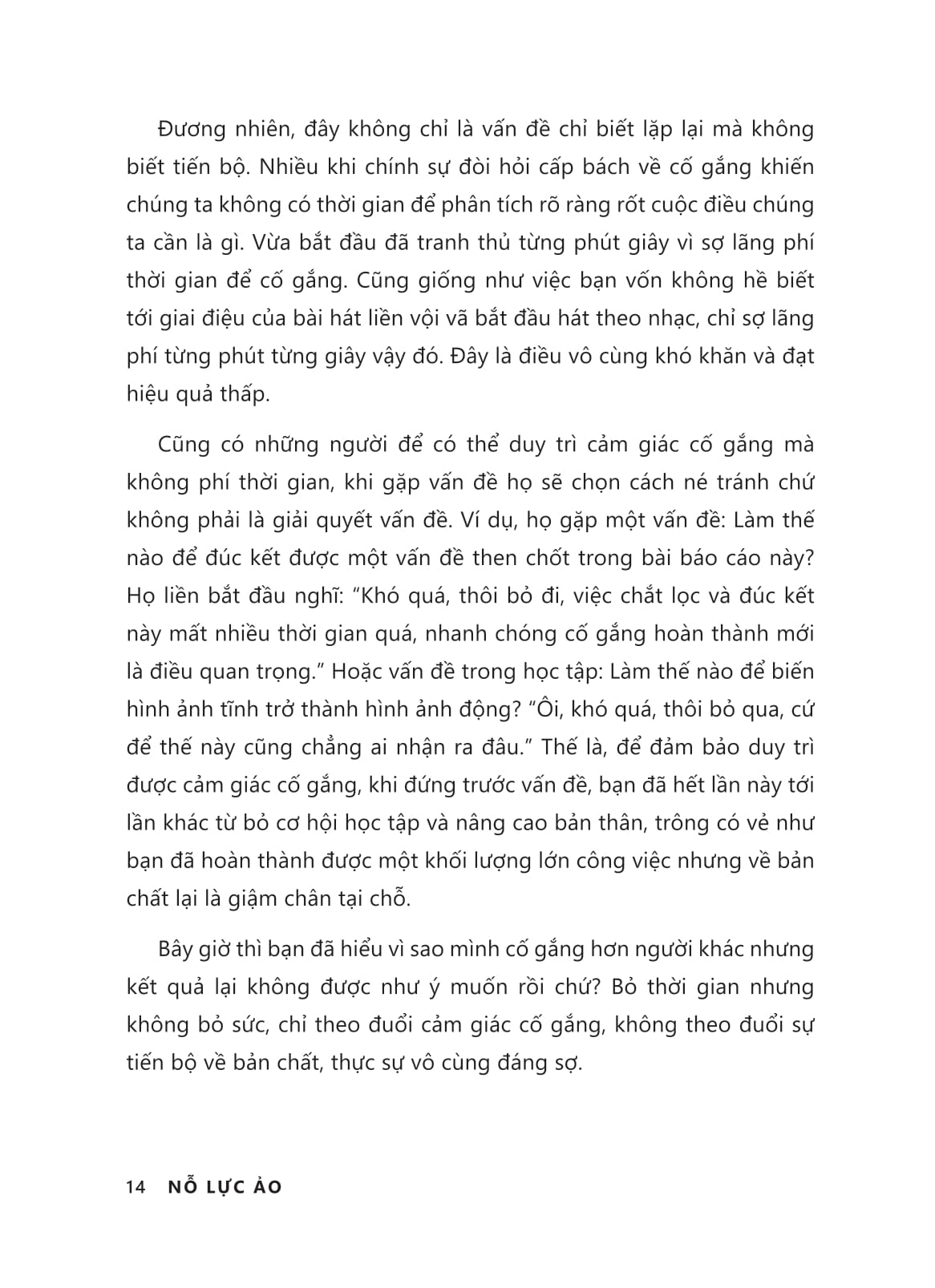 nỗ lực ảo - không sợ không cố gắng, chỉ sợ cố gắng “giả”