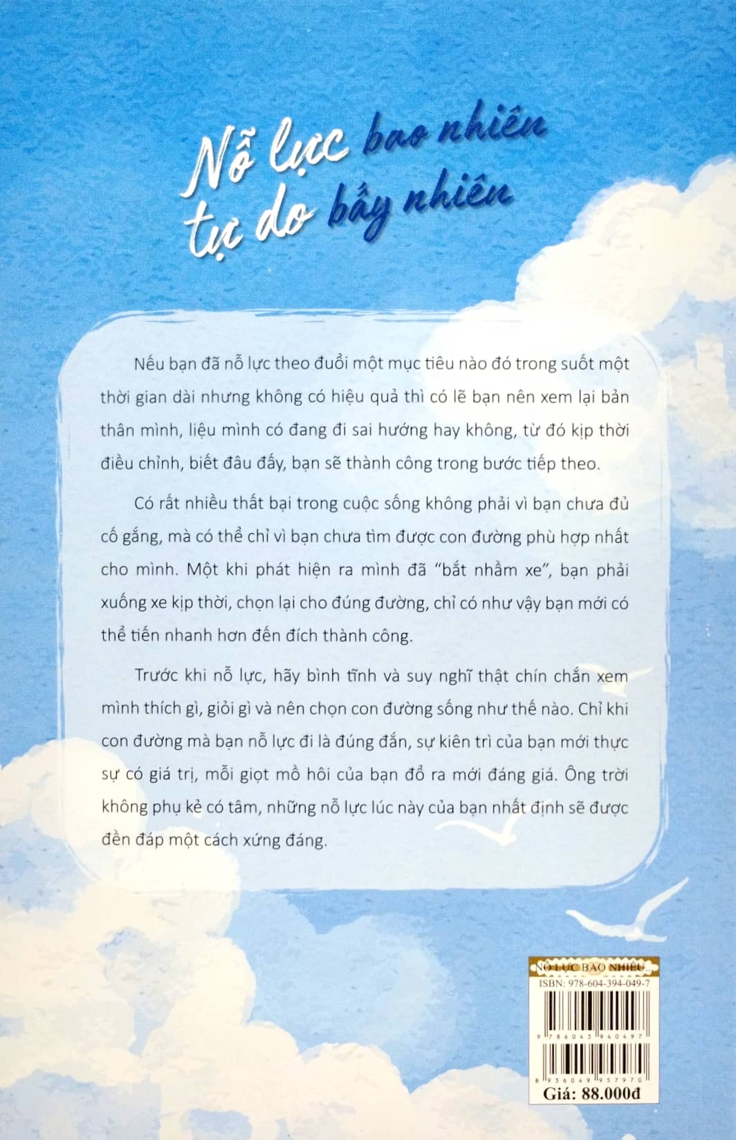 nỗ lực bao nhiêu tự do bấy nhiêu