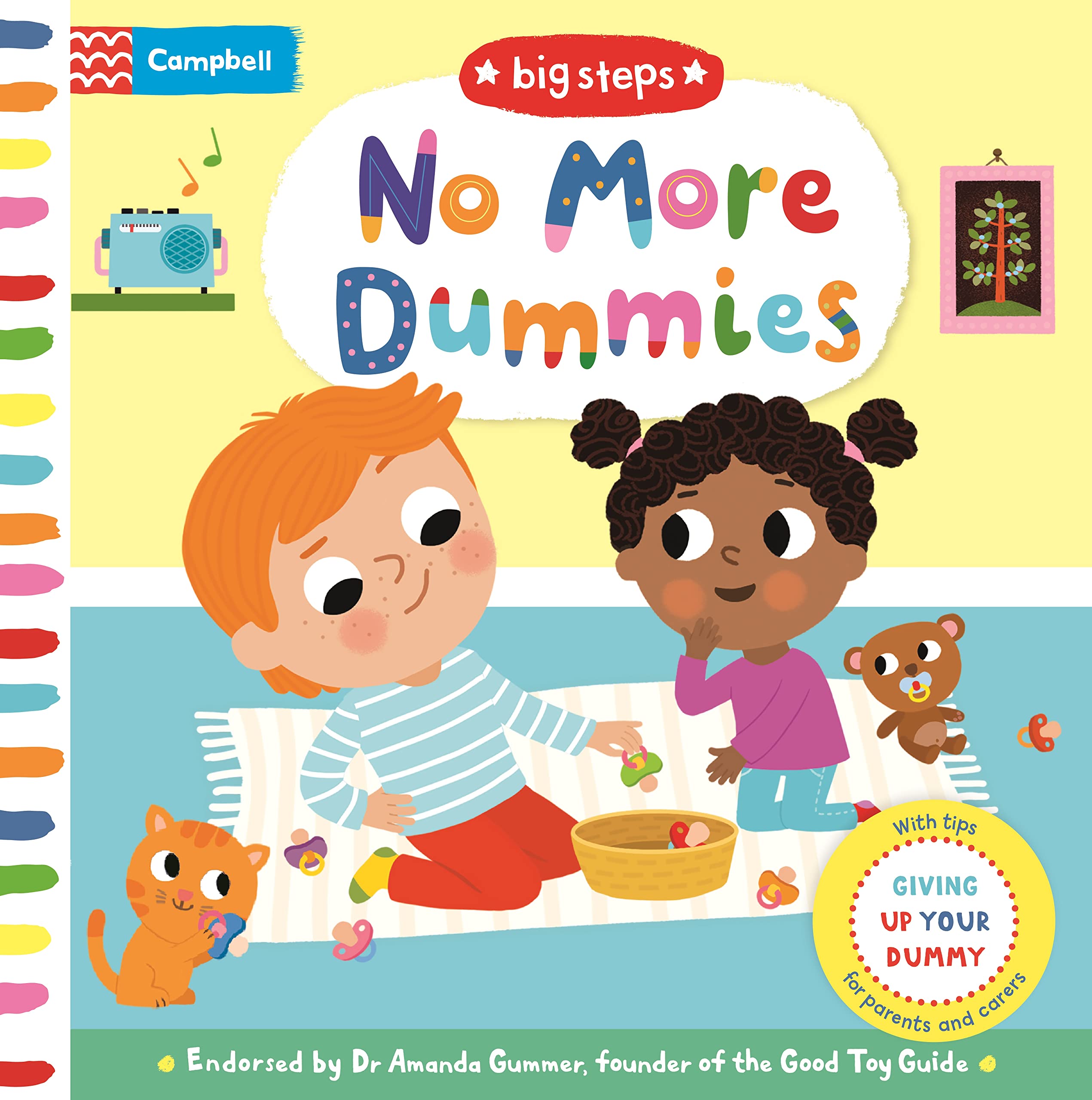 no more dummies: giving up your dummy (campbell big steps 9)