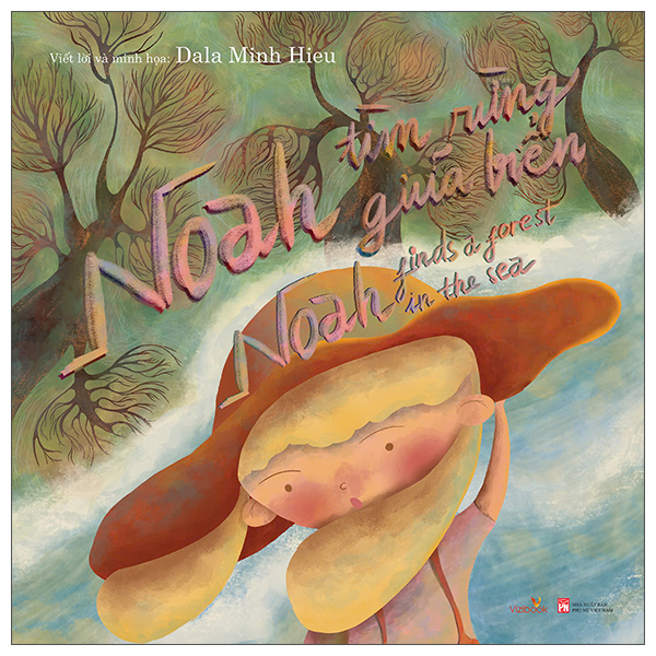 noah tìm rừng giữa biển