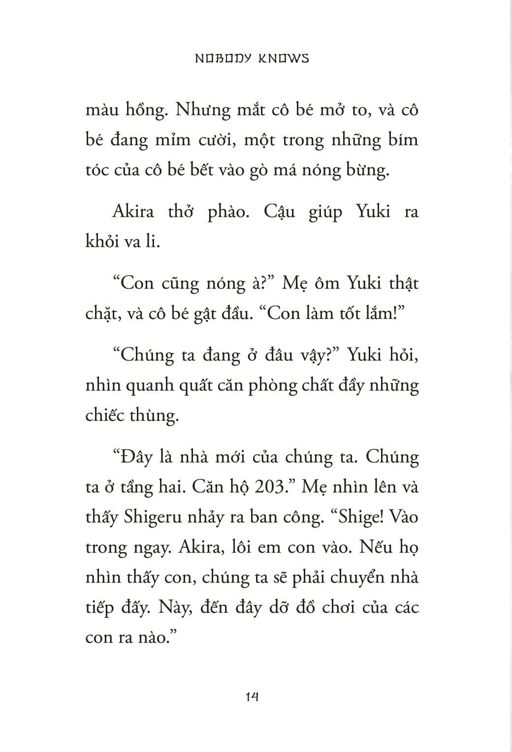 Nobody Knows - Nhung Dua Tre Bi Bo Quen