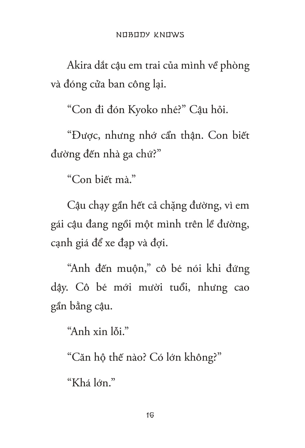 Nobody Knows - Nhung Dua Tre Bi Bo Quen