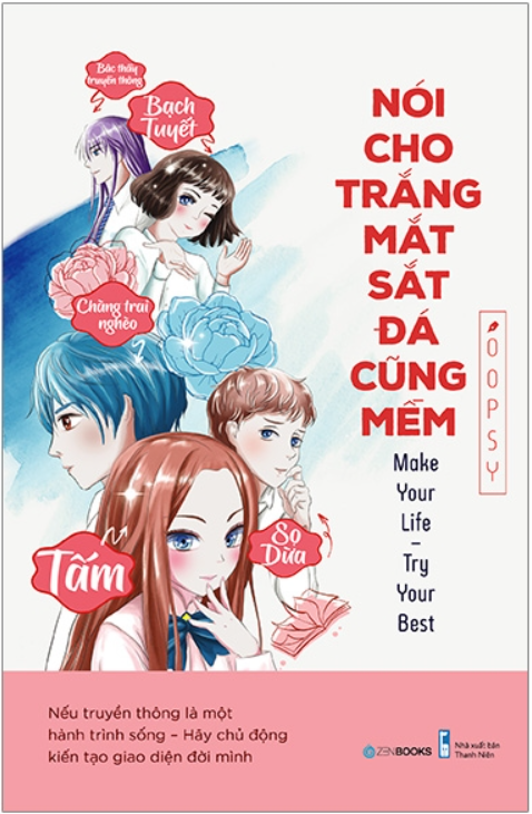 nói cho trắng mắt sắt đá cũng mềm