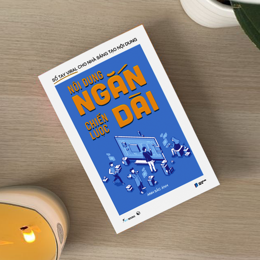 nội dung ngắn chiến lược dài