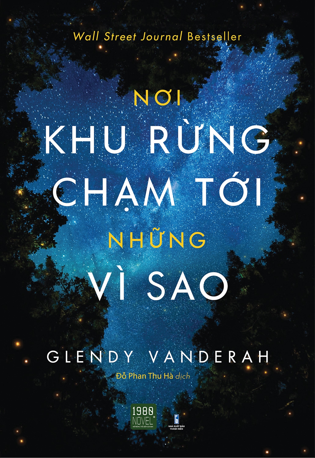 nơi khu rừng chạm tới những vì sao - where the forest meets the stars (tái bản 2024)