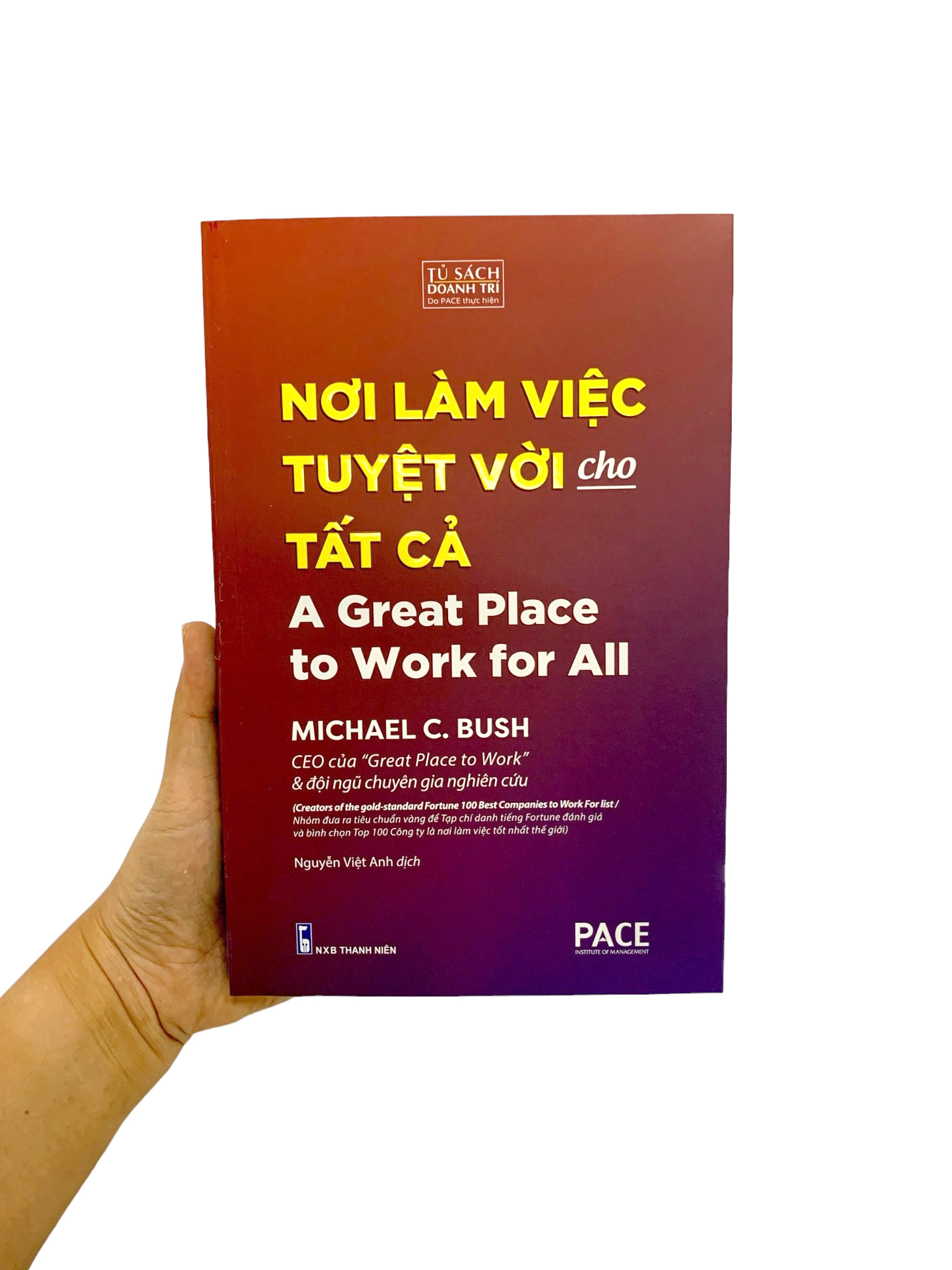 nơi làm việc tuyệt vời cho tất cả - a great place to work for all